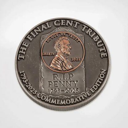 The Last Penny Commemorative Challenge Coin – Final Cent Tribute 1793–2025 Limited Edition-AJZ